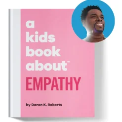 A Kids Book About Empathy