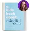 A Kids Book About Mindfulness