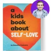 A Kids Book About Self Love