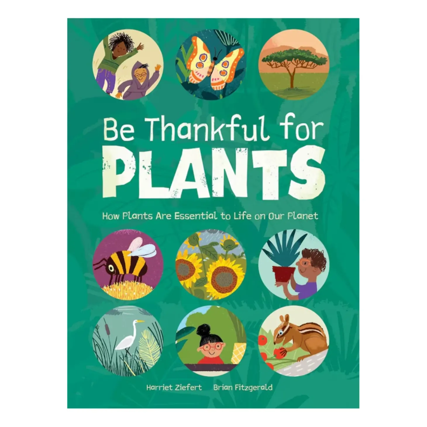 Be Thankful for Plants | Hardcover