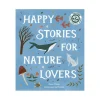 Happy Stories For Nature Lovers | Hardcover