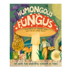 Humongous Fungus | Hardcover
