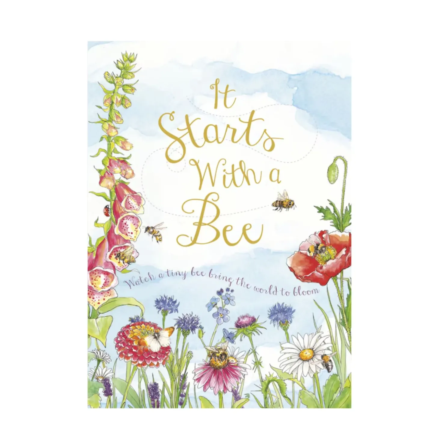 It Starts With A Bee: Watch A Tiny Bee Bring The World To Bloom | Hardcover