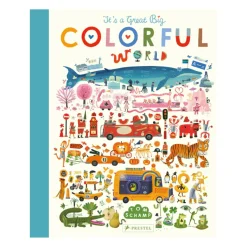 It's A Great, Big Colorful World | Hardcover