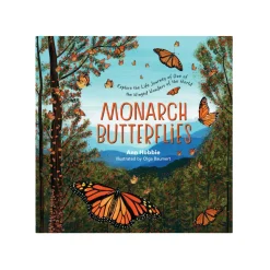 Monarch Butterflies: Explore The Life Journey Of One Of The Winged Wonders Of The World | Hardcover