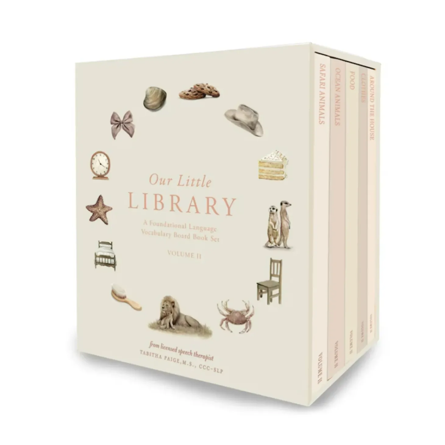 Our Little Library Vol. 2: A Foundational Language Vocabulary Board Book Set for Babies, Including Ocean Animals, Safari Animals, Food and Drink, Clothes, and Around the House