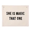 She is Magic That One Canvas Banner