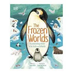 The Frozen Worlds: The Astonishing Nature Of The Arctic And Antarctic | Hardcover