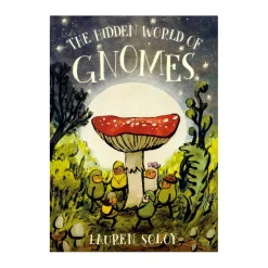 The Hidden World of Gnomes | Hardcover (Canadian Author)