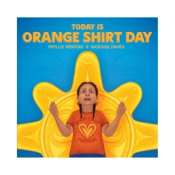 Today is Orange Shirt Day | Board Book (Indigenous Author and Illustrator)
