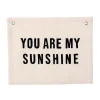 You Are My Sunshine Canvas Banner