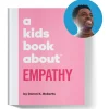 A Kids Book About Empathy