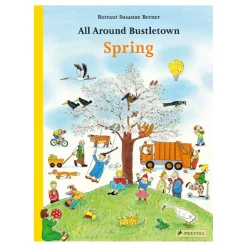 All Around Bustletown: Spring | Boardbook