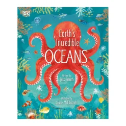 Earth's Incredible Oceans | Hardcover