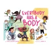 Everybody Has a Body | Picture Book