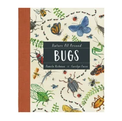 Nature All Around: Bugs | Hardcover (Canadian Author)
