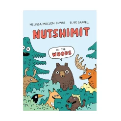 Nutshimit: In the Woods | Hardcover (Indigenous & Canadian Authors & Illustrator)