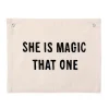 She is Magic That One Canvas Banner