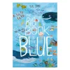 The Big Book of the Blue | Hardcover