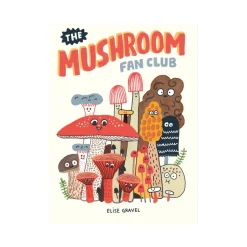 The Mushroom Fan Club | Hardcover (Canadian Author)