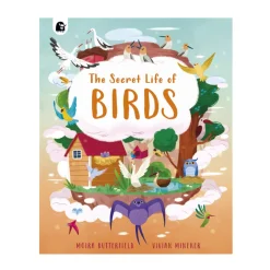 The Secret Life Of Birds | Hardcover