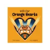 With Our Orange Hearts | Paperback (Indigenous Author and Illustrator)