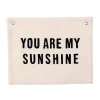 You Are My Sunshine Canvas Banner